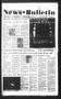 Newspaper: News Bulletin (Castroville, Tex.), Vol. 39, No. 13, Ed. 1 Thursday, M…