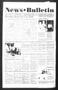 Primary view of News Bulletin (Castroville, Tex.), Vol. 39, No. 22, Ed. 1 Thursday, May 28, 1998