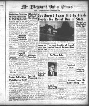 Mt. Pleasant Daily Times (Mount Pleasant, Tex.), Vol. 38, No. 47, Ed. 1 Monday, May 27, 1957