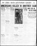 Thumbnail image of item number 1 in: 'The San Antonio Light (San Antonio, Tex.), Vol. 36, No. 191, Ed. 1 Monday, July 31, 1916'.