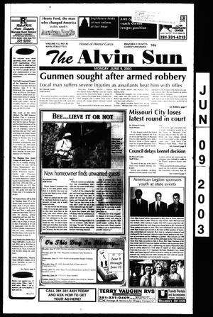 The Alvin Sun (Alvin, Tex.), Vol. 112, No. 43, Ed. 1 Monday, June 9, 2003