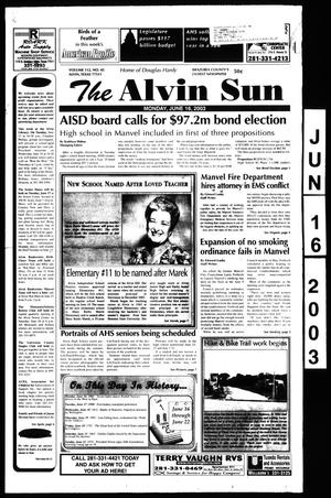 The Alvin Sun (Alvin, Tex.), Vol. 112, No. 45, Ed. 1 Monday, June 16, 2003