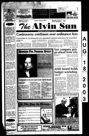 The Alvin Sun (Alvin, Tex.), Vol. 112, No. 63, Ed. 1 Monday, August 18, 2003