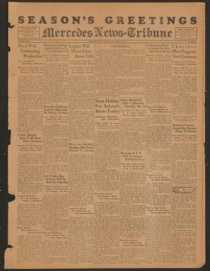 Mercedes News-Tribune (Mercedes, Tex.), Vol. 22, No. 50, Ed. 1 Friday, December 20, 1935