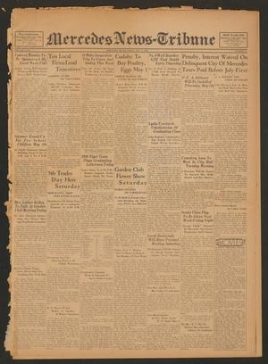 Mercedes News-Tribune (Mercedes, Tex.), Vol. 23, No. 17, Ed. 1 Friday, May 1, 1936