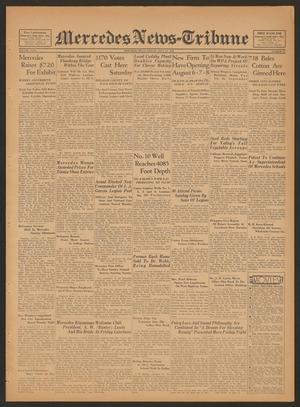 Mercedes News-Tribune (Mercedes, Tex.), Vol. 23, No. 30, Ed. 1 Friday, July 31, 1936
