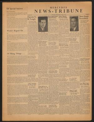 Mercedes News-Tribune (Mercedes, Tex.), Vol. 25, No. 16, Ed. 1 Friday, April 22, 1938