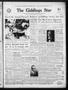 Newspaper: The Giddings Star (Giddings, Tex.), Vol. 15, No. 13, Ed. 1 Thursday, …