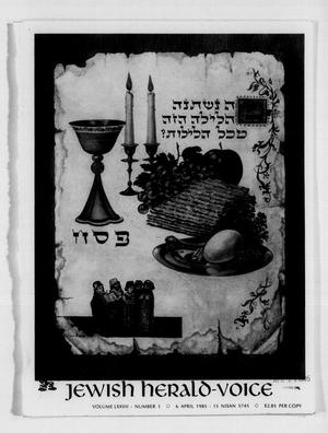 Primary view of object titled 'Jewish Herald-Voice (Houston, Tex.), Vol. 77, No. 1, Ed. 1 Saturday, April 6, 1985'.