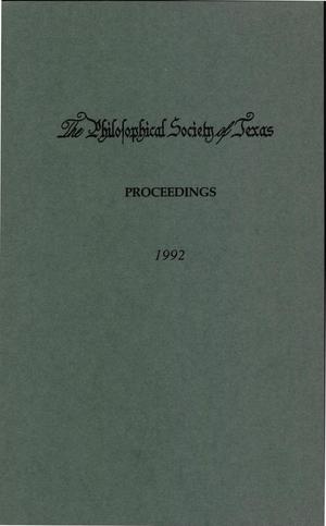 Primary view of object titled 'Philosophical Society of Texas, Proceedings of the Annual Meeting: 1992'.