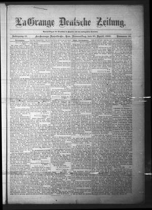 La Grange Deutsche Zeitung. (La Grange, Tex.), Vol. 15, No. 36, Ed. 1 Thursday, April 20, 1905