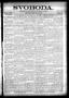 Newspaper: Svoboda. (La Grange, Tex.), Vol. 22, No. 39, Ed. 1 Tuesday, May 14, 1…