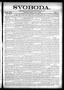 Thumbnail image of item number 1 in: 'Svoboda. (La Grange, Tex.), Vol. 22, No. 80, Ed. 1 Friday, October 11, 1907'.