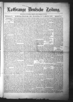 Primary view of object titled 'La Grange Deutsche Zeitung. (La Grange, Tex.), Vol. 18, No. 10, Ed. 1 Thursday, October 17, 1907'.