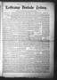 Thumbnail image of item number 1 in: 'La Grange Deutsche Zeitung. (La Grange, Tex.), Vol. 18, No. 10, Ed. 1 Thursday, October 17, 1907'.