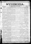 Newspaper: Svoboda. (La Grange, Tex.), Vol. 22, No. 103, Ed. 1 Friday, December …