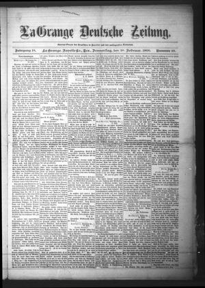 Primary view of object titled 'La Grange Deutsche Zeitung. (La Grange, Tex.), Vol. 18, No. 28, Ed. 1 Thursday, February 20, 1908'.