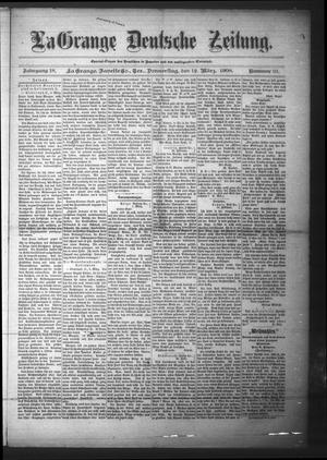 La Grange Deutsche Zeitung. (La Grange, Tex.), Vol. 18, No. 31, Ed. 1 Thursday, March 12, 1908