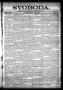Newspaper: Svoboda. (La Grange, Tex.), Vol. 23, No. 28, Ed. 1 Tuesday, April 7, …