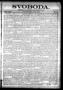 Newspaper: Svoboda. (La Grange, Tex.), Vol. 23, No. 62, Ed. 1 Tuesday, August 4,…