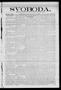 Newspaper: Svoboda. (La Grange, Tex.), Vol. 24, No. 100, Ed. 1 Tuesday, December…