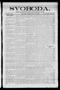 Thumbnail image of item number 1 in: 'Svoboda. (La Grange, Tex.), Vol. 25, No. 22, Ed. 1 Friday, March 18, 1910'.