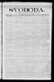 Thumbnail image of item number 1 in: 'Svoboda. (La Grange, Tex.), Vol. 25, No. 56, Ed. 1 Friday, July 15, 1910'.