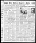 Thumbnail image of item number 1 in: 'The Abilene Reporter-News (Abilene, Tex.), Vol. 58, No. 76, Ed. 1 Sunday, August 14, 1938'.