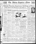 Thumbnail image of item number 1 in: 'The Abilene Reporter-News (Abilene, Tex.), Vol. 58, No. 87, Ed. 2 Friday, August 26, 1938'.