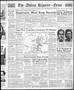 Primary view of The Abilene Reporter-News (Abilene, Tex.), Vol. 58, No. 145, Ed. 1 Sunday, October 23, 1938