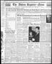 Thumbnail image of item number 1 in: 'The Abilene Reporter-News (Abilene, Tex.), Vol. 58, No. 158, Ed. 2 Saturday, November 5, 1938'.