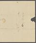 Thumbnail image of item number 3 in: '[Letter from John Teackle to his daughter Sarah Upshur Teackle Bancker, on an August 26th sometime between 1815 -1817]'.