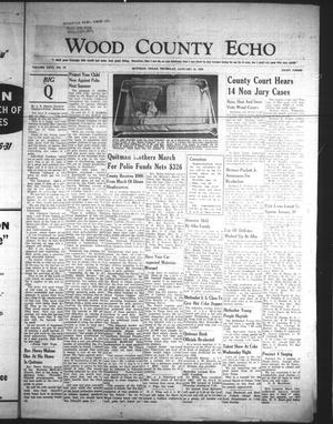 Primary view of object titled 'Wood County Echo (Quitman, Tex.), Vol. 26, No. 19, Ed. 1 Thursday, January 19, 1956'.
