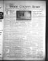 Thumbnail image of item number 1 in: 'Wood County Echo (Quitman, Tex.), Vol. 26, No. 19, Ed. 1 Thursday, January 19, 1956'.