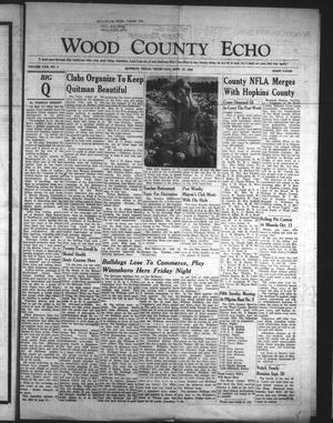 Primary view of object titled 'Wood County Echo (Quitman, Tex.), Vol. 17, No. 3, Ed. 1 Thursday, September 27, 1956'.