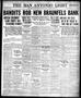 Thumbnail image of item number 1 in: 'The San Antonio Light (San Antonio, Tex.), Vol. 42, No. 50, Ed. 1 Friday, March 10, 1922'.