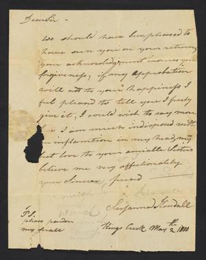 Primary view of object titled '[Letter from Susannah Gore Kendall to an unknown person - May 2, 1800]'.