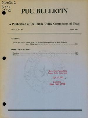 Primary view of object titled 'PUC Bulletin, Volume 15, Number 12, August 1990'.