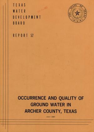Occurrence and Quality of Ground Water in Archer County, Texas