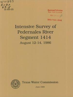 Intensive Survey of Pedernales River Segment 1414: August 12-14, 1986
