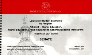 Texas Senate Legislative Budget Estimates by Program: Fiscal Years 2021 to 2025, Article 3 - Higher Education
