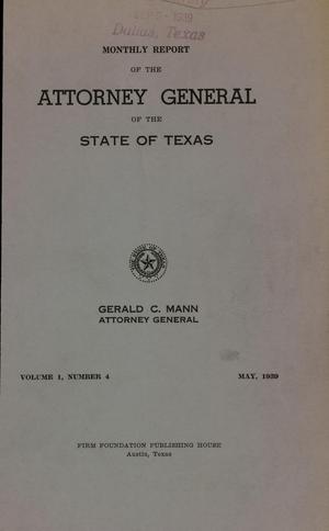 Primary view of object titled 'Monthly Report of the Attorney General of the State of Texas, Volume 1, Number 4, May 1939'.