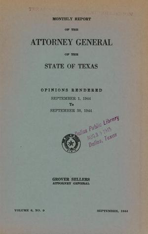 Monthly Report of the Attorney General of the State of Texas, Volume 6, Number 9, September 1944