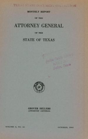 Monthly Report of the Attorney General of the State of Texas, Volume 6, Number 10, October 1944