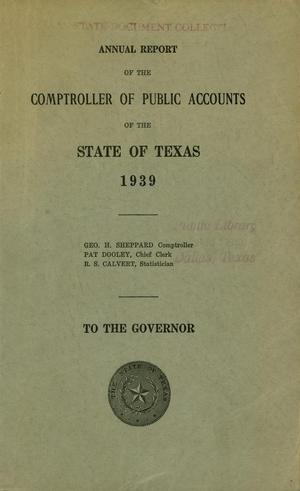 Texas Comptroller of Public Accounts Annual Report: 1939
