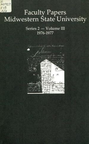Faculty Papers of Midwestern State University, Series 2, Volume 3, 1976-1977