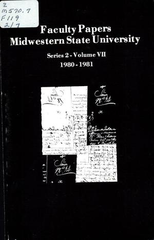 Primary view of object titled 'Faculty Papers of Midwestern State University, Series 2, Volume 7, 1980-1981'.