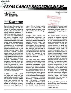 Primary view of object titled 'Texas Cancer Reporting News, Volume 13, Number 1, Fall 2002'.