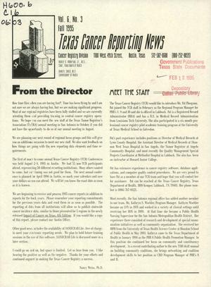 Texas Cancer Reporting News, Volume 6, Number 3, Fall 1995