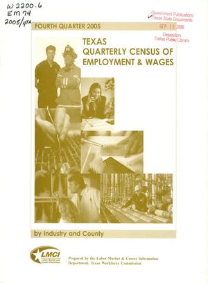Primary view of object titled 'Texas Quarterly Census of Employment and Wages by Industry and County: Fourth Quarter 2005'.